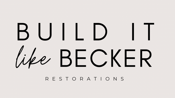 BUILD IT LIKE BECKER