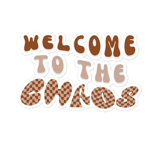 Welcome to the Chaos sticker